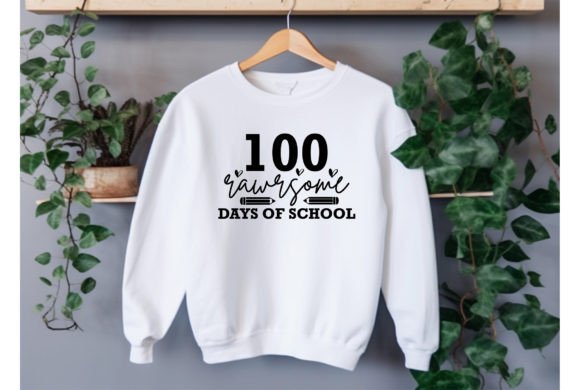 100 Rawrsome Days of School: Graphics & T-Shirt Designs