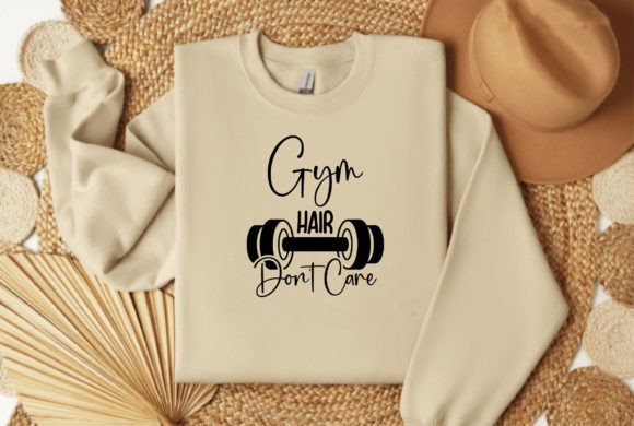 Gym Hair Don t Care Graphics for T-Shirt Designs
