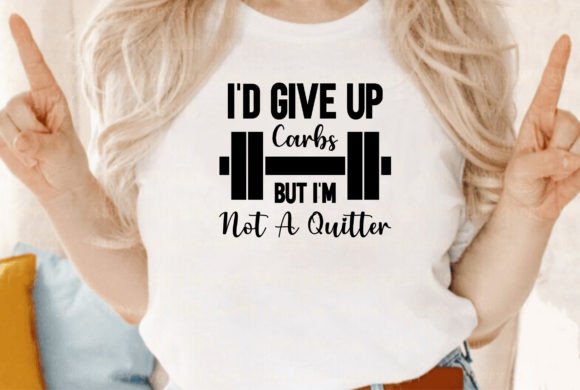 I d Give Up Carbs but I m Not a Quitter