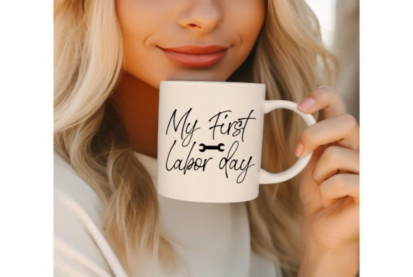 My First Labor Day Graphics T-Shirt Designs