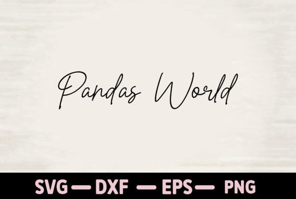 Pandas World Graphics for T-Shirt Designs
