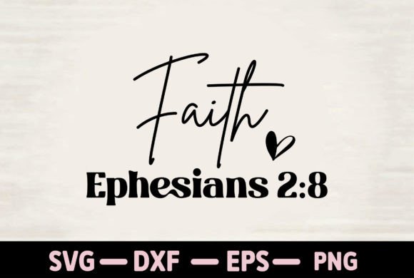 Review: Faith Ephesians 2 8