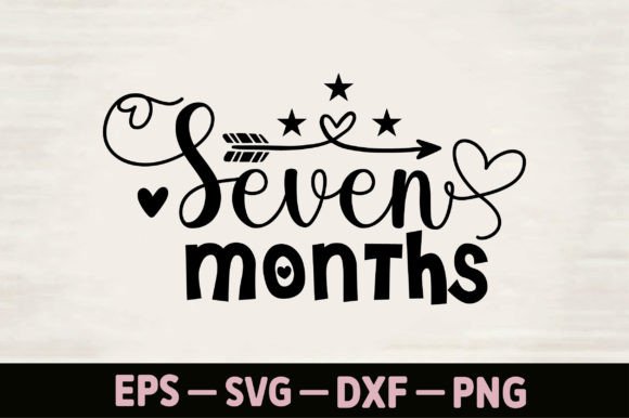 Seven Months Graphics & T-Shirt Designs