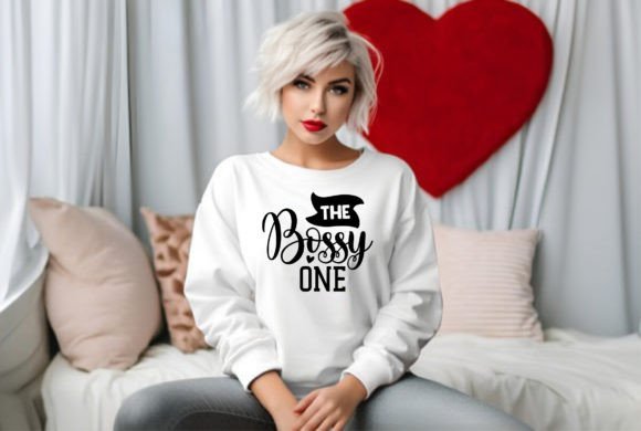 The Bossy One: Graphics for T-Shirt Designs