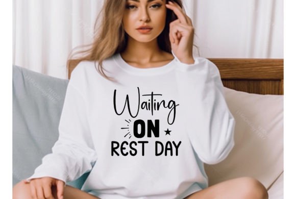 Waiting on Rest Day Graphics for T-Shirt Designs