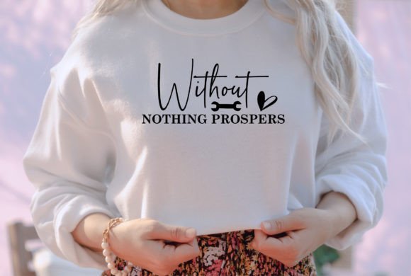 Without Nothing Prospers